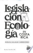 Legislación y ecología en Costa Rica