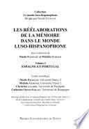 Les réélaborations de la mémoire dans le monde luso-hispanophone