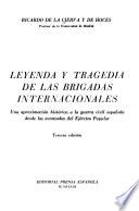 Leyenda y tragedia de las brigadas internacionales