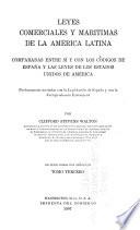 Leyes commercials y maritimas de la America Latina