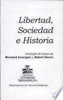 Libertad, sociedad e historia