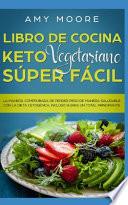 Libro de cocina Keto Vegetariano Súper Fácil
