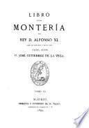 Libro de la montería del rey d. Alfonso XI.