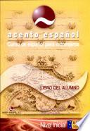 Libro del Alumno Acento Español. Nivel A1-A2