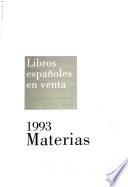 Libros Españoles en Venta 1993: vol. [3] : Materias