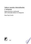 Liderar escuelas interculturales e inclusivas