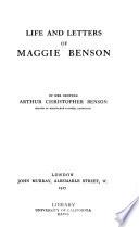 Life and Letters of Maggie Benson