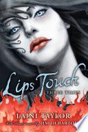Lips Touch: Three Times