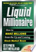 Liquid Millionaire