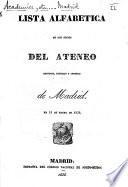 Lista alfabética de los Socios del Ateneo ... en 31 de enero 1838