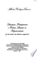 Literaturas prehispánicas e historia literaria en Hispanoamérica (y otros estudios sobre literaturas marginadas)