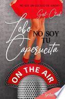 Lobo, no soy tu Caperucita (Trilogía No soy 1)
