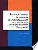 Logística y gestión de la cadena de aprovisionamiento
