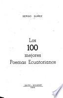 Los 100 [i.e. cien] mejores poemas ecuatorianos