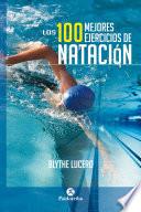 Los 100 mejores ejercicios de natación (Bicolor)