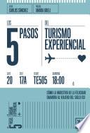 Los 5 pasos del turismo experiencial