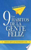 Los 9 Hábitos de la Gente Feliz
