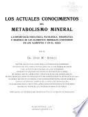 Los actuales conocimientos del metabolismo mineral