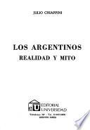 Los argentinos, realidad y mito