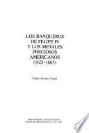 Los banqueros de Felipe IV y los metales preciosos americanos (1621-1665)