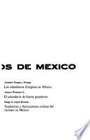 Los Calendarios de México: Litúrgicos. Fiestas y ferias. Turísticos