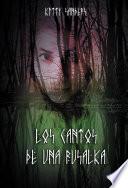 Los cantos de una Rusalka