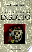Los cien años del insecto