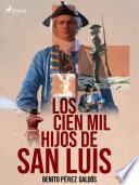 Los cien mil hijos de San Luis