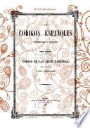 Los Codigos Españoles Concordados Y Anotados, Volumen 4