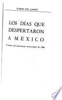 Los días que despertaron a México
