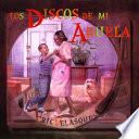 Libro Los Discos de Mi Abuela