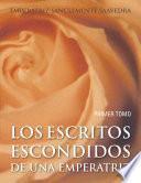 Los Esccritos Escondidos De Una Emperatriz
