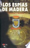 Los espías de madera