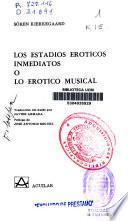 Los estadios eróticos inmediatos o lo erótico musical