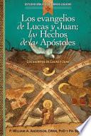 Libro Los Evangelios de Lucas Y Juan; Los Hechos de Los Apostoles