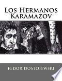 Los Hermanos Karamazov/ The Brothers Karamazov