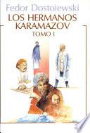 Los Hermanos Karamazov Tomo 1