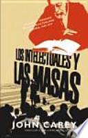 Los intelectuales y las masas