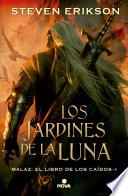 Los jardines de la Luna (Malaz: El Libro de los Caídos 1)