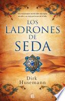 Los ladrones de seda
