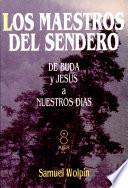 Los Maestros del Sendero