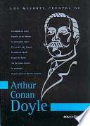 Los mejores cuentos de Arthur Conan Doyle/ The Best Shorts Stories of Arthur Conan Doyle