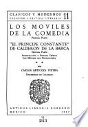 Los móviles de la comedia: El principe constante de Calderón de la Barca