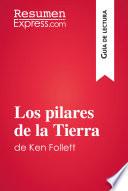 Los pilares de la Tierra de Ken Follett (Guía de lectura)