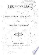Los pioneers de la industria nacional
