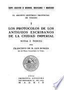 Los protocolos de los antiguos escribanos de la ciudad imperial