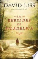 Los rebeldes de Filadelfia