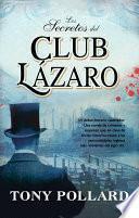 Los secretos del club Lázaro