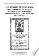 Los señores de Pozo Rubio en la transición del Antiguo Régimen al Estado liberal