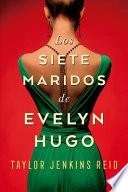Los Siete Maridos de Evelyn Hugo